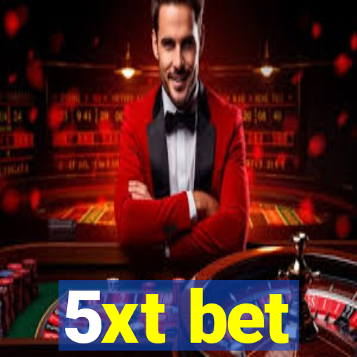 5xt bet